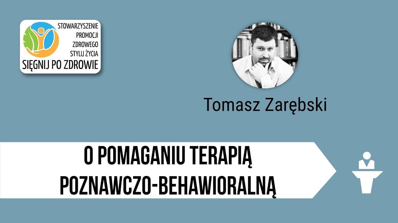 O pomaganiu terapią poznawczo-behawioralną