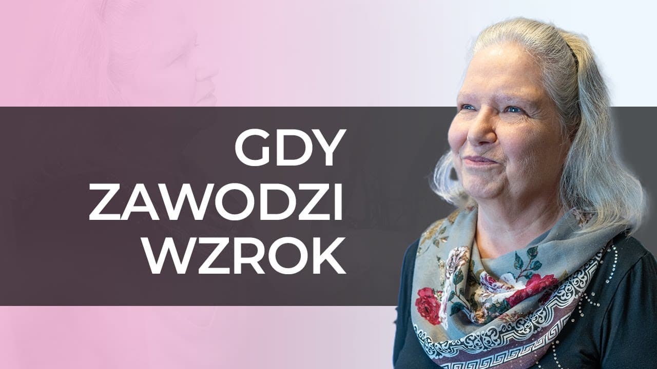 Życie wiary osoby niewidomej - historia Jadwigi - Adwentystki [6/8]