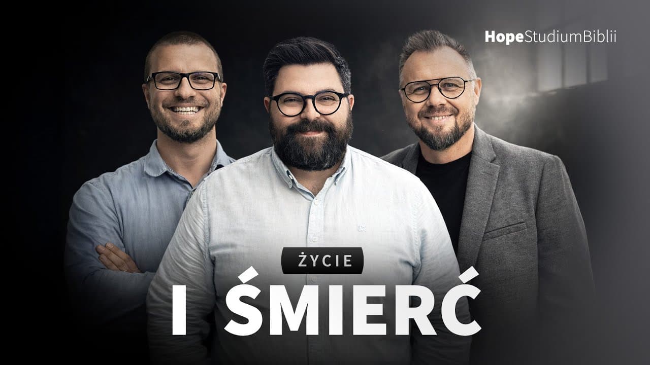 Życie i śmierć | #3 | CHRYSTUS W LISTACH DO FILIPIAN I KOLOSAN