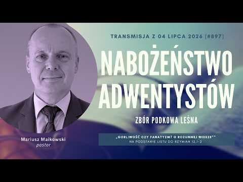 Nabożeństwo Adwentystów - Podkowa Leśna (260704-#897)