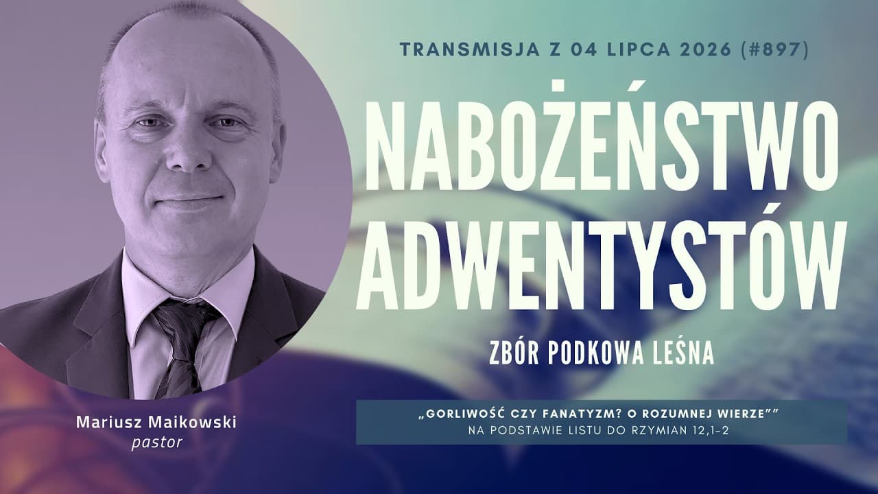 Nabożeństwo Adwentystów - Podkowa Leśna (260704-#897)
