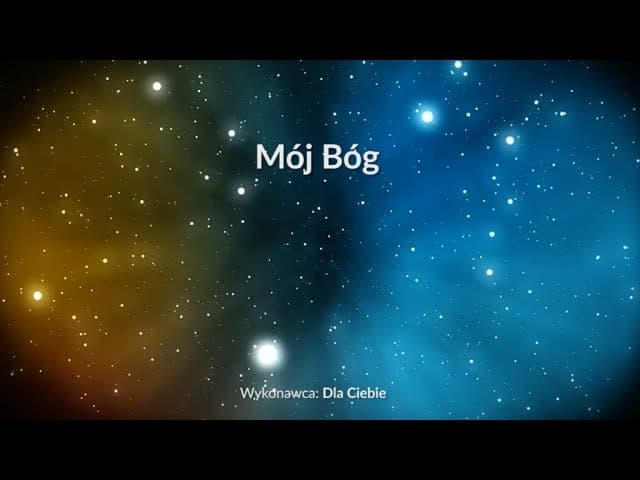Mój Bóg - z tekstem i wokalem (Dla Ciebie)