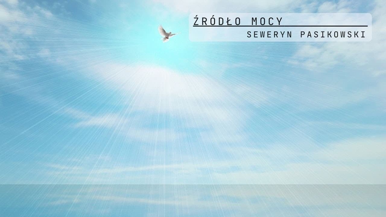 Źródło Mocy |Seweryn Pasikowski