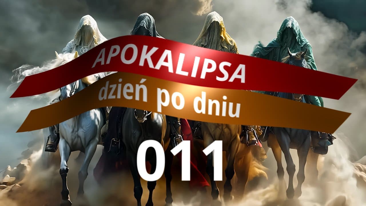 APOKALIPSA dzień po dniu - #011 | Pan szabatu