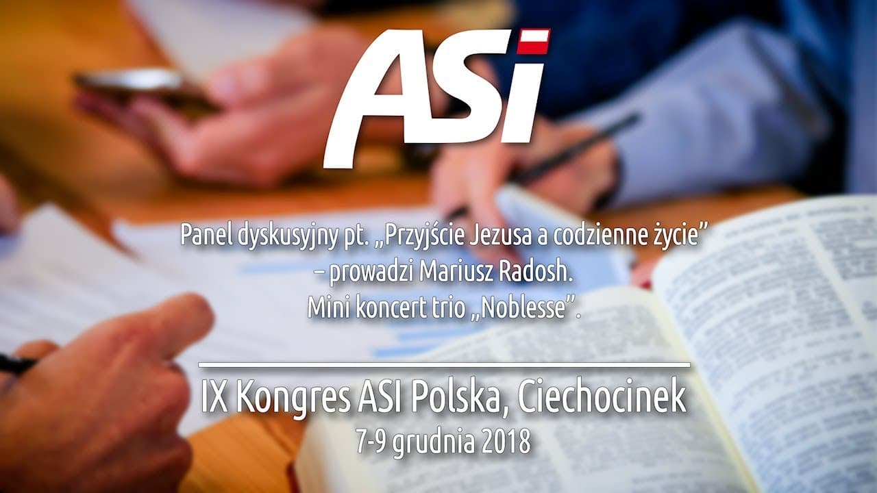 # 4 - IX Kongres ASI Polska - Ciechocinek - 8 grudnia 2018