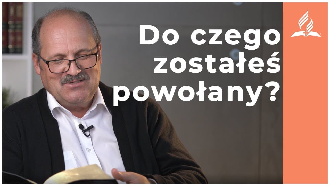Do czego zostałeś powołany? - WasyI Bostan