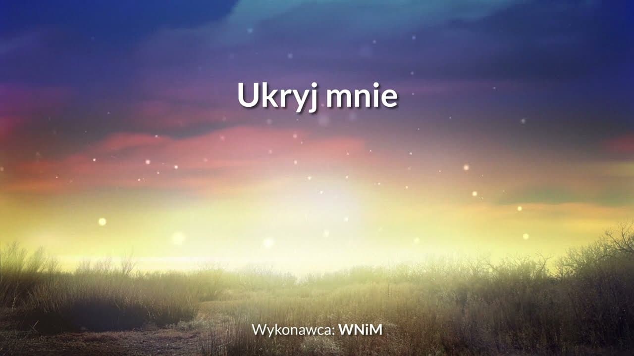 Ukryj mnie - z tekstem i wokalem (WNiM)