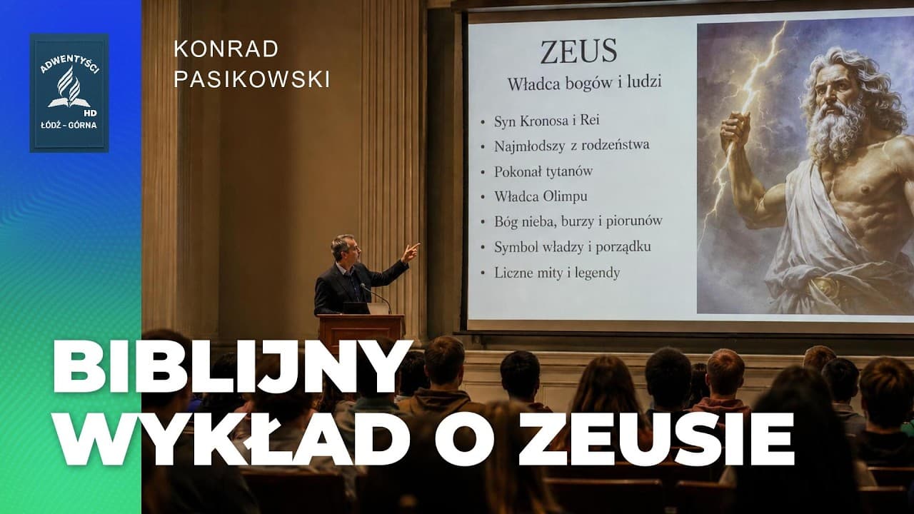 Kazanie Słowa Bożego "BIBLIJNY WYKŁAD O ZEUSIE" Konrad Pasikowski 23.05.26 godz.11:00