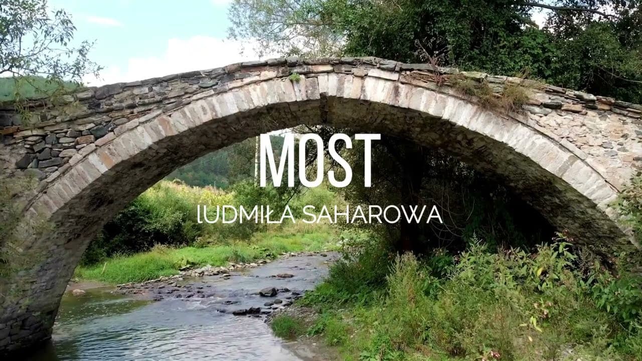 Most / Міст - Ludmiła Saharowa