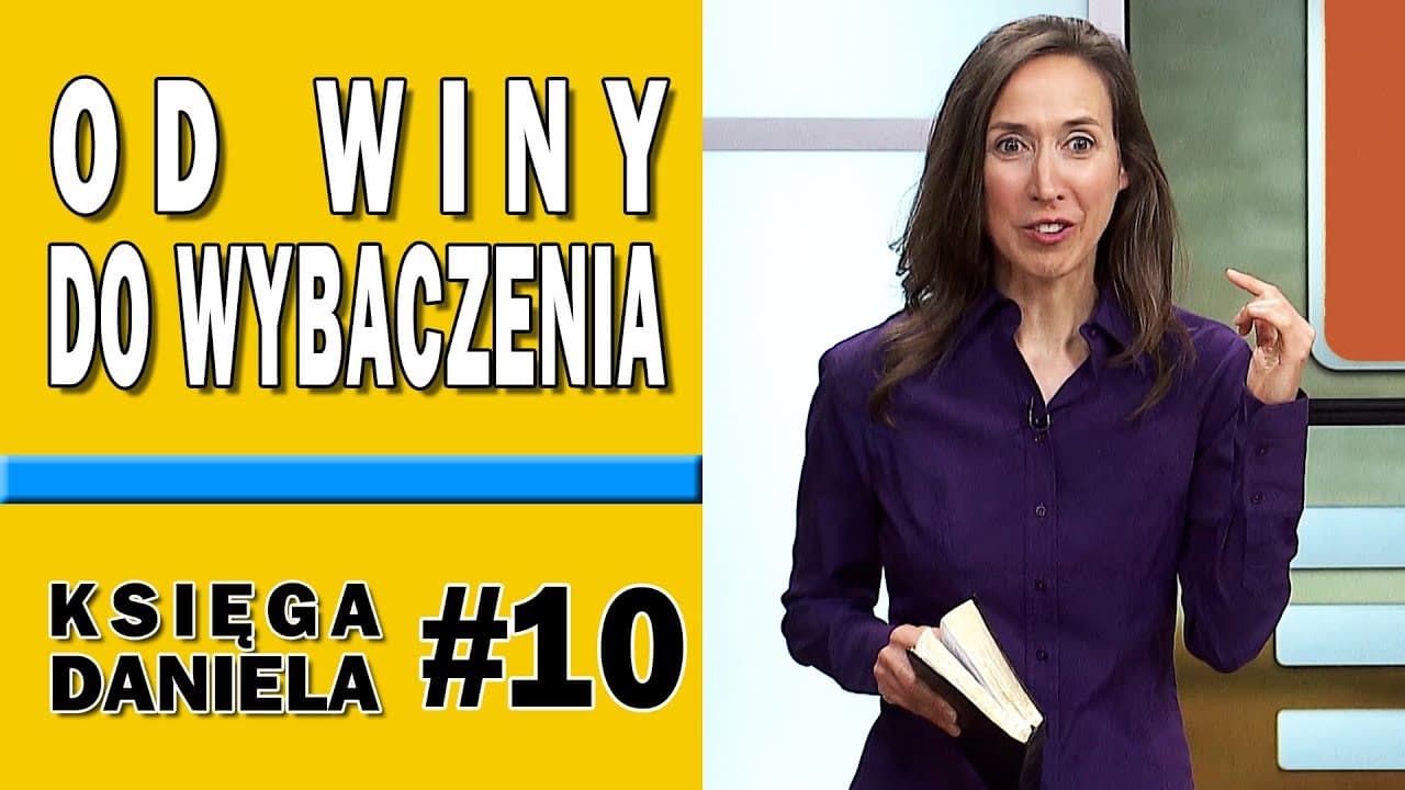 Od wyznania grzechów do pocieszenia - Księga Daniela #10