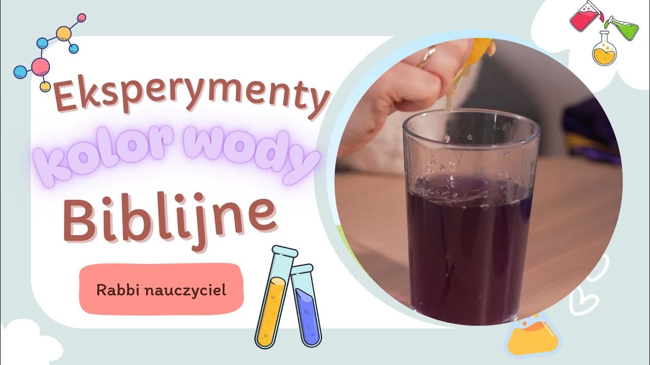 Eksperymenty biblijne: Kolor wody - Rabbi Nauczyciel || Chrześcijańska rodzina