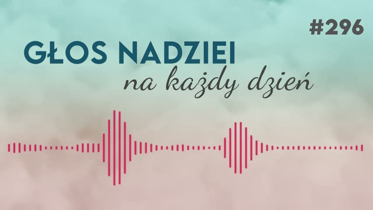 OBMYCI | GŁOS NADZIEI na każdy dzień #296