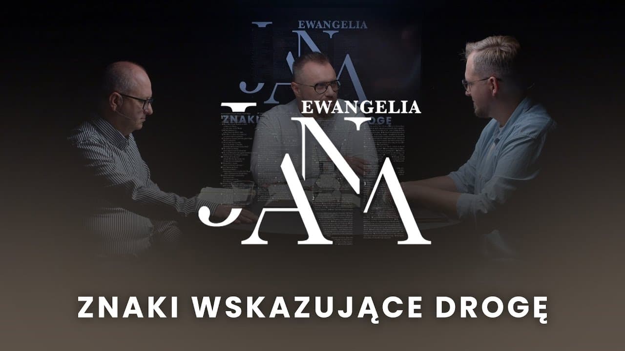 Znaki wskazujące drogę | Tematy w Ewangelii Jana