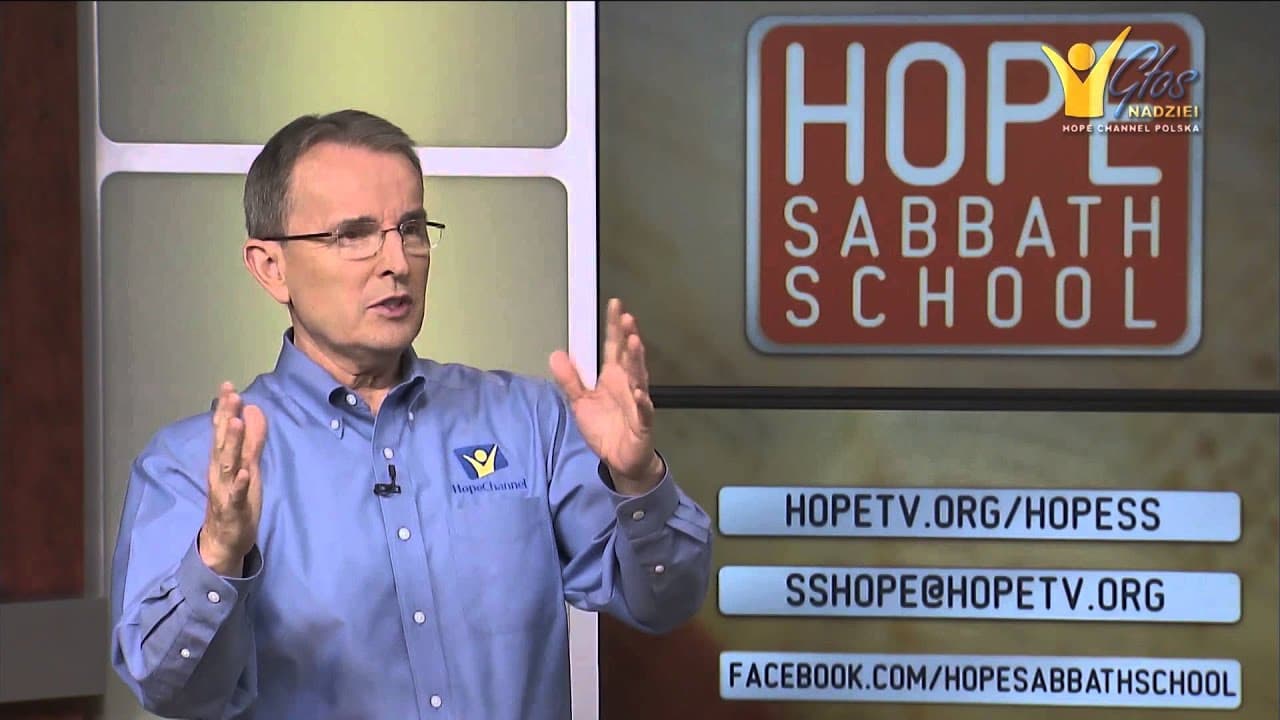 Szkoła Sobotnia Hope Channel - Lekcja II (11 kwietnia 2015)