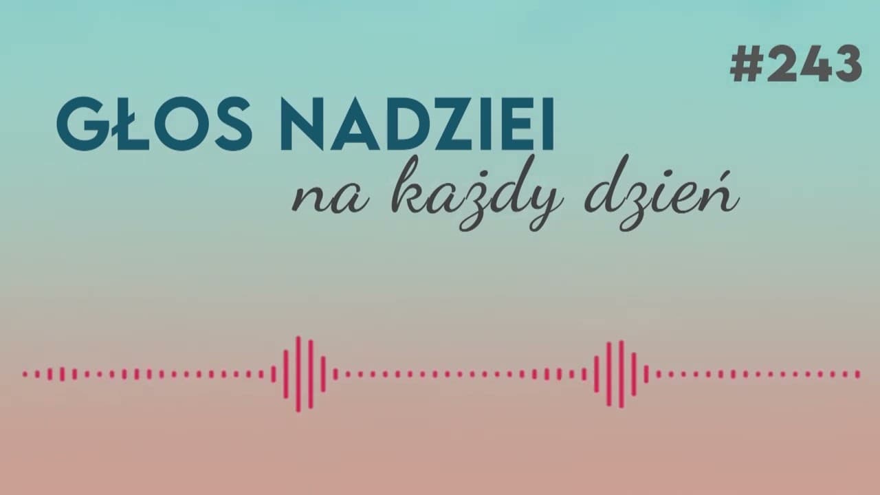 PRZYKŁAD JEZUSA | GŁOS NADZIE na każdy dzień #243