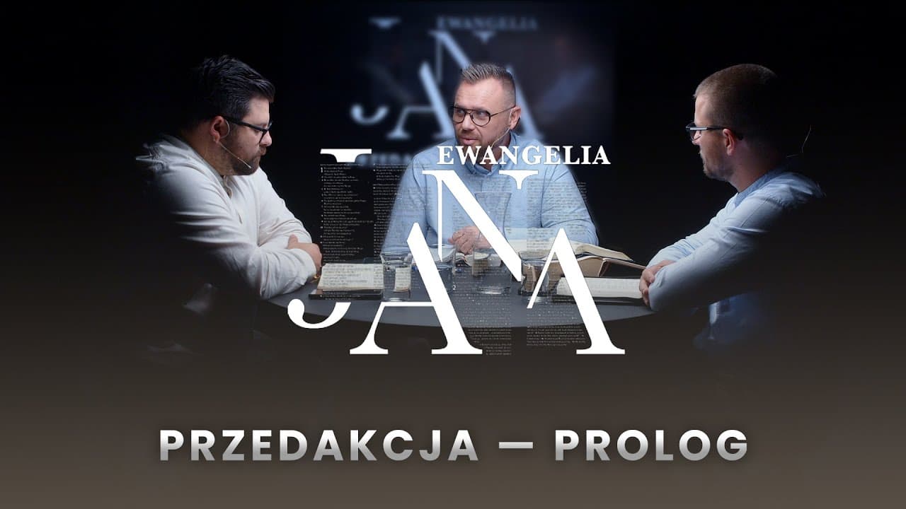 Przedakcja (prolog) - Tematy w Ewangelii Jana (241019-3-#708)