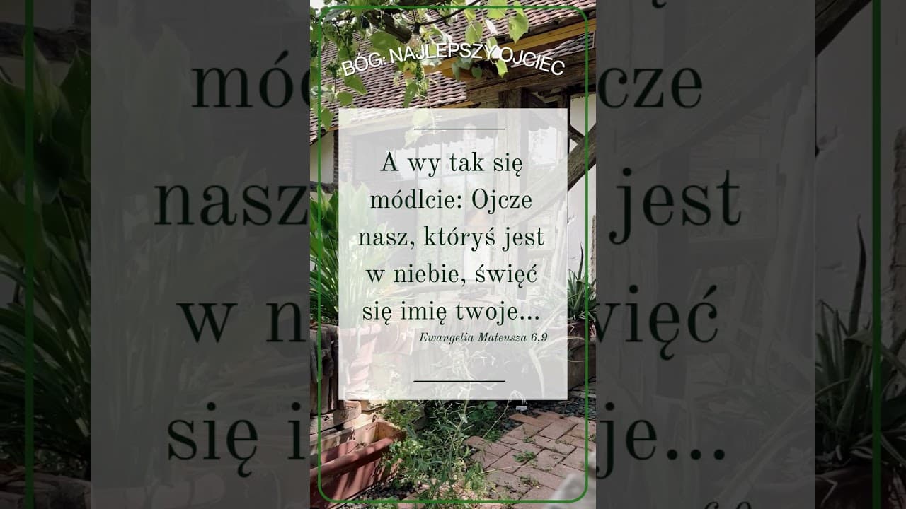 Bóg: najlepszy ojciec #jezus #biblia #bóg #słowobożenadziś #pobudkazesłowem