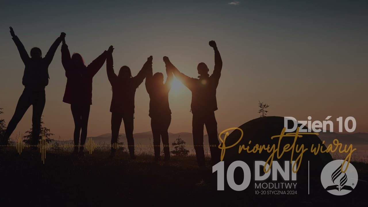 10 dni modlitwy 2024 - dzień 10