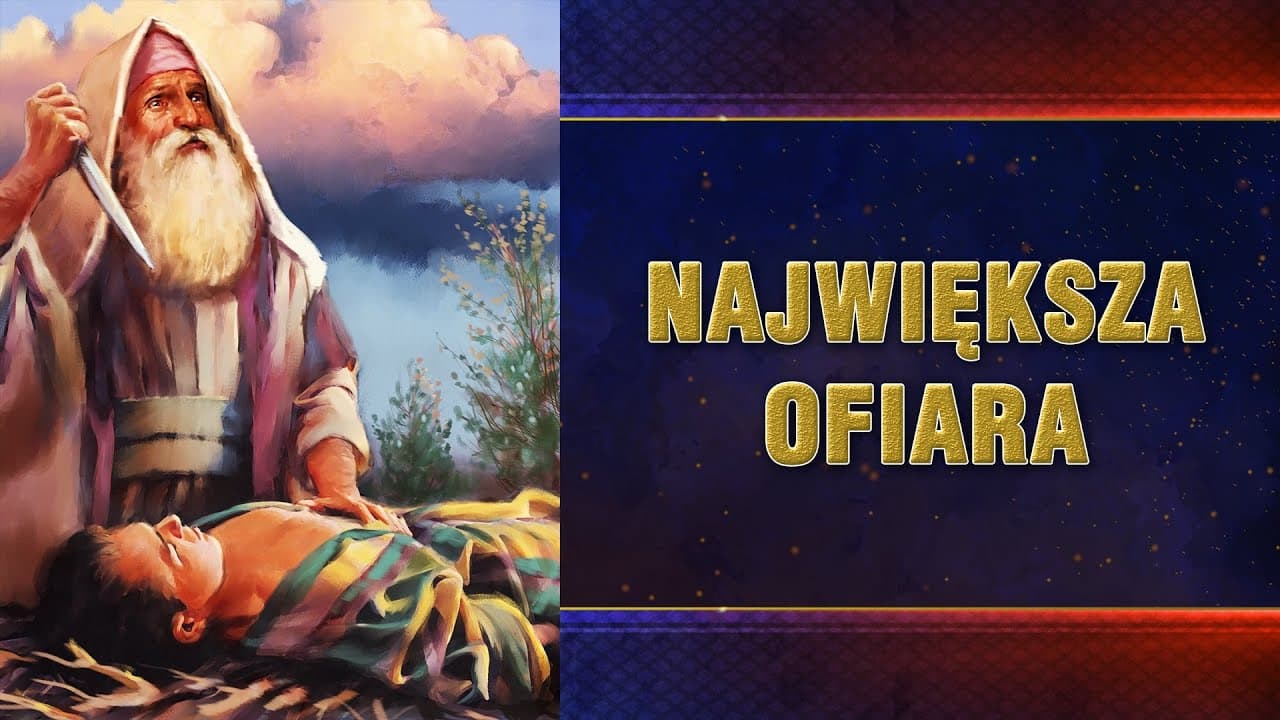 Panorama proroctw #04 - Największa Ofiara
