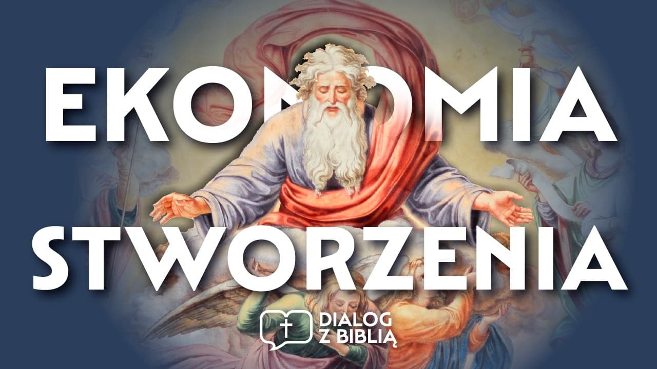 PRACA, ODPOCZYNEK I SENS STWORZENIA // DIALOG Z BIBLIĄ #153