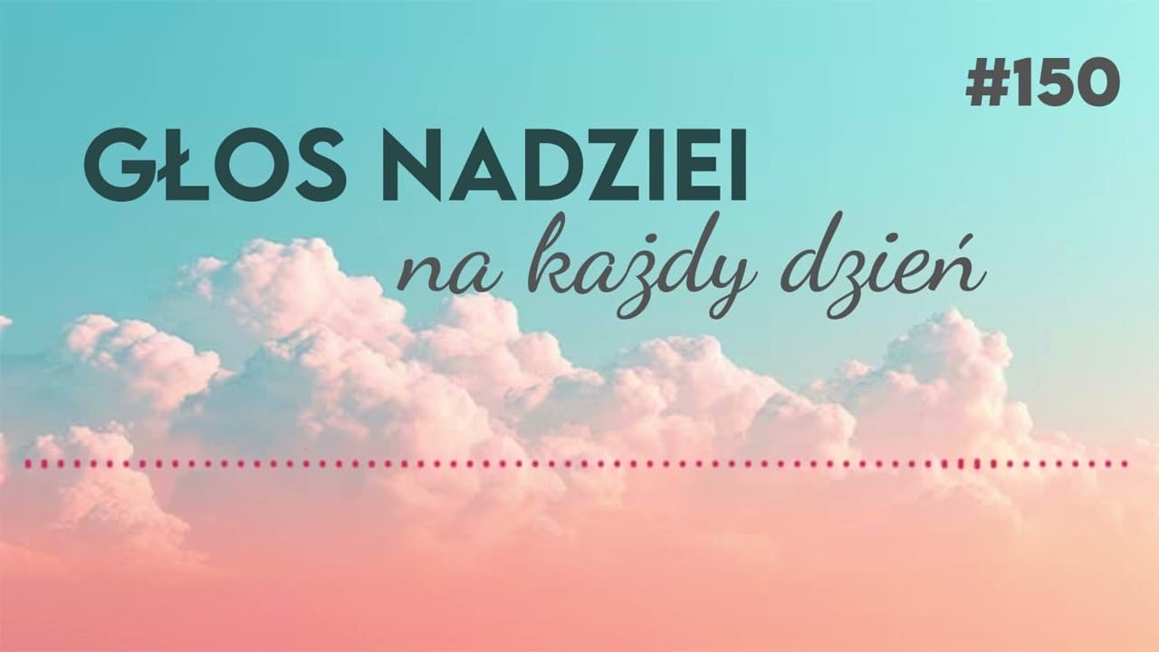 DUCH ŚWIĘTY WSTAWIA SIĘ ZA NAMI | GŁOS NADZIEI na każdy dzień #150