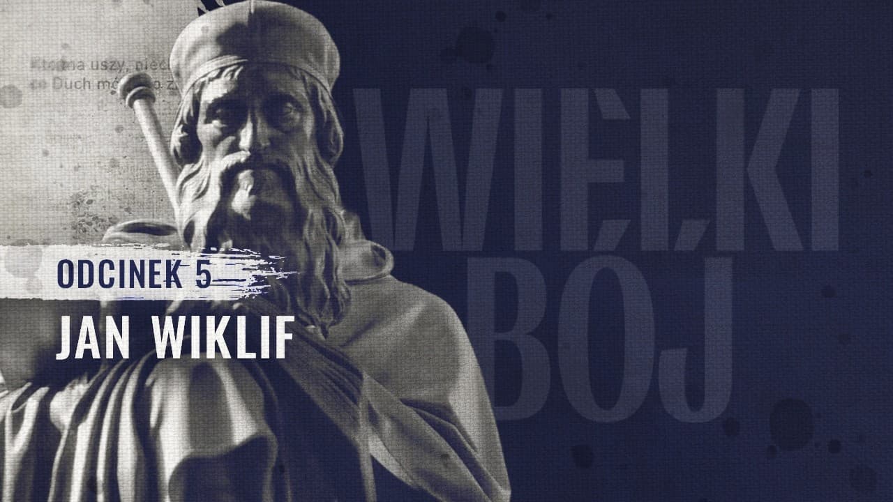 Jan Wiklif #5 | WIELKI BÓJ
