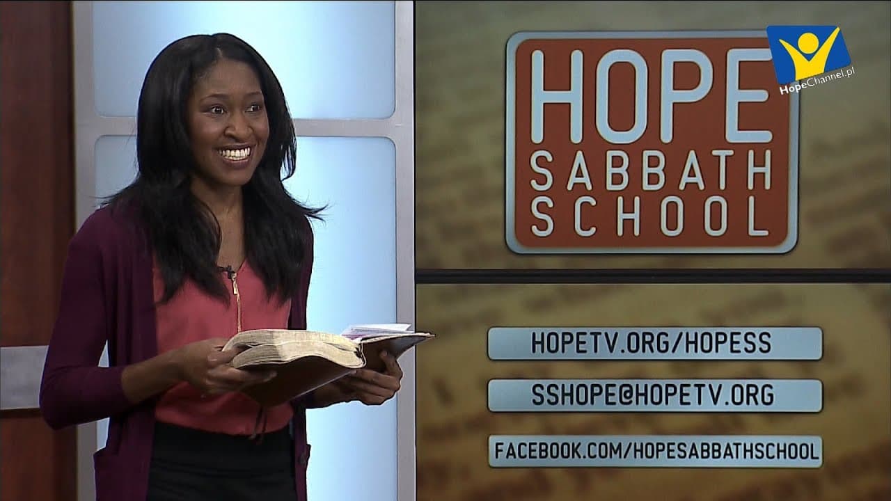 Szkoła Sobotnia Hope Channel - Lekcja XI (17 marca 2018)