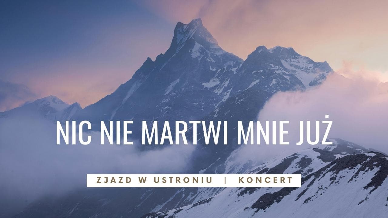 Nic nie martwi mnie już I Ustroń - Koncert