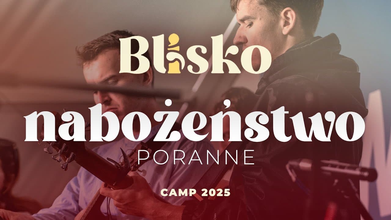 Camp Zatonie 2025 „Blisko” | Nabożeństwo poranne | Violetta Adamczyk #14