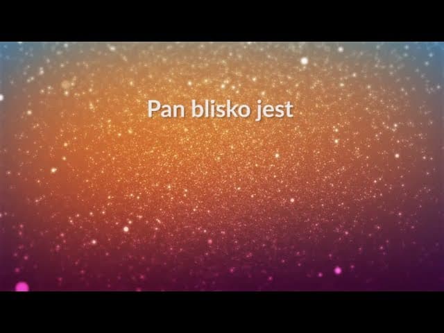 Pan blisko jest (700) - z tekstem i wokalem