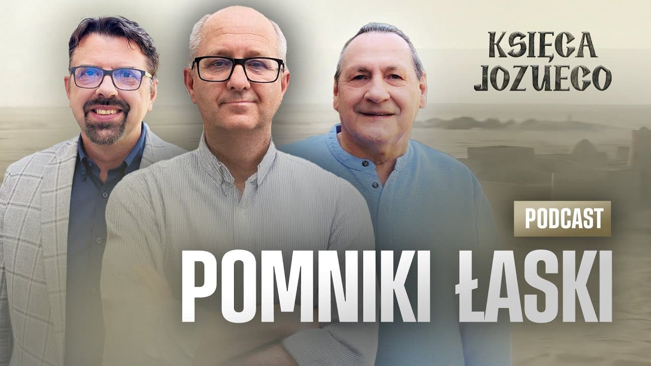 Pomniki łaski | KSIĘGA JOZUEGO