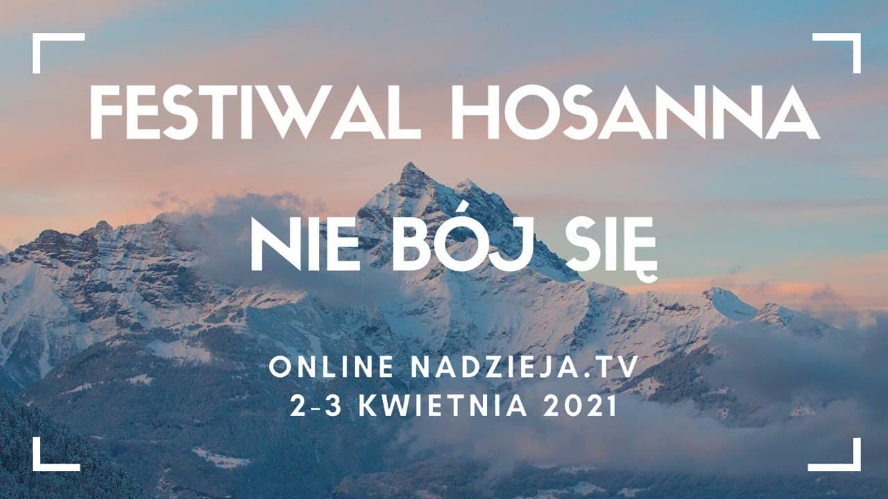 Przegląd Form Artystycznych cz. 2 - Festiwal Hosanna 2021