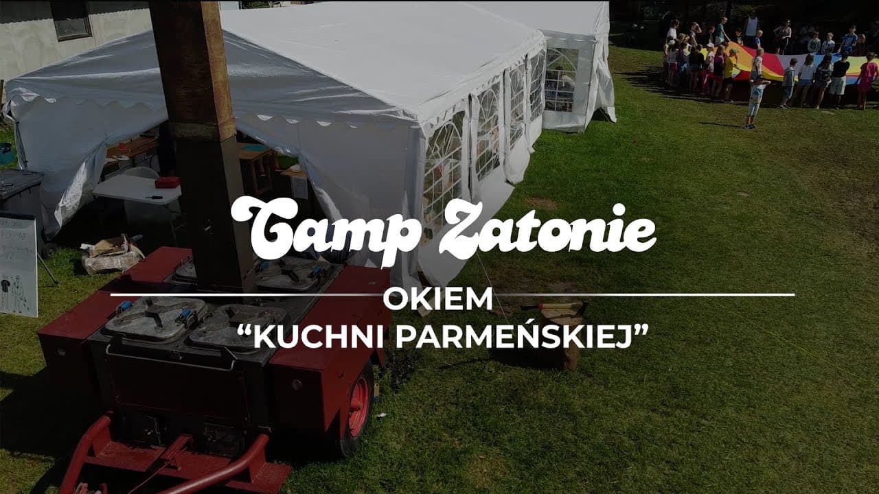 VLOG - Kuchnia "Parmeńska" - Camp Zatonie 2024 WIARYGODNY