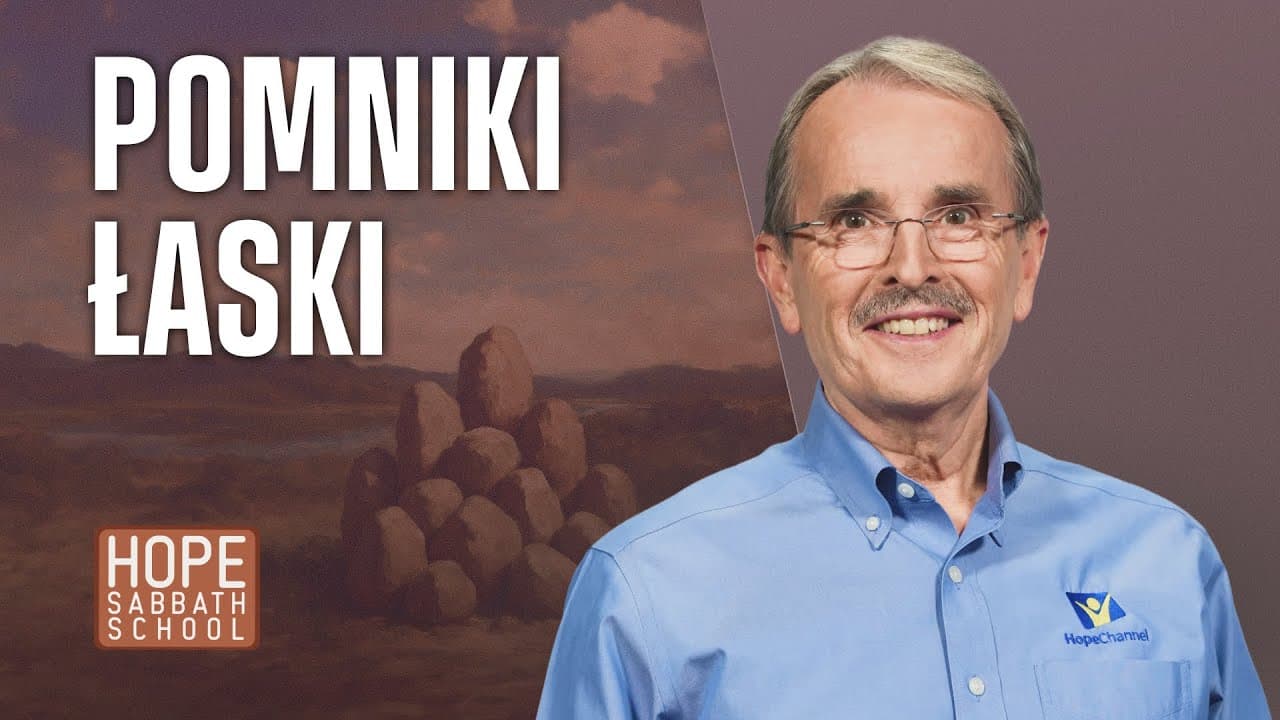 Pomniki łaski | LEKCJE WIARY PŁYNĄCE Z KSIĘGI JOZUEGO (#3)