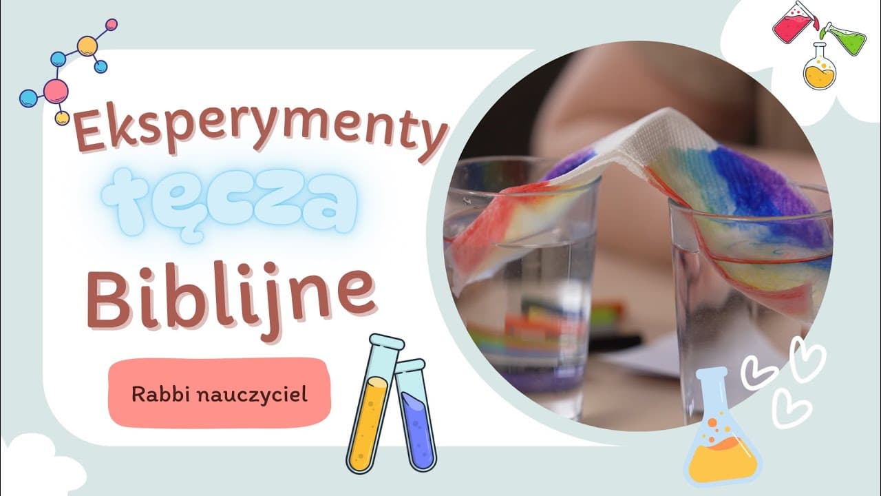 Eksperymenty biblijne: Tęcza - Rabbi Nauczyciel || Chrześcijańska rodzina