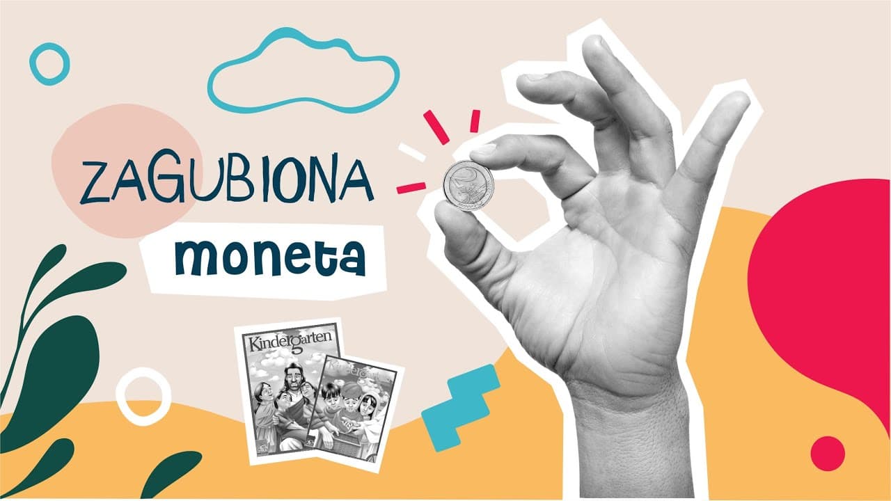 #3 Zagubiona moneta - historia biblijna na podst. Pisma Świętego oraz materiału: GraceLink