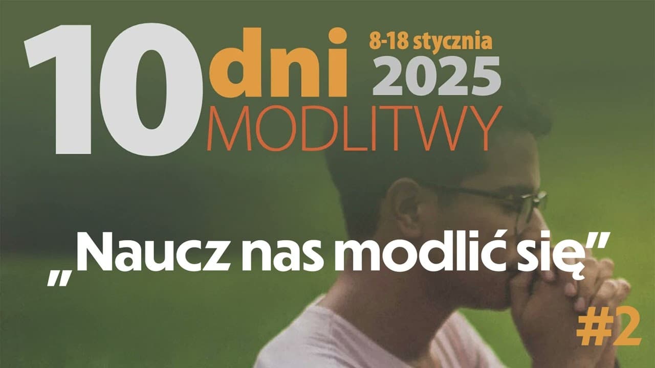 Naucz nas modlić się | 10 dni modlitwy #2