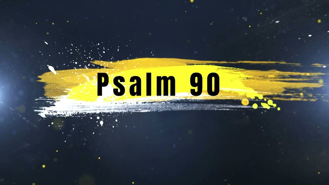 Psalm 90 'Wieczny Bóg nadzieją człowieka'