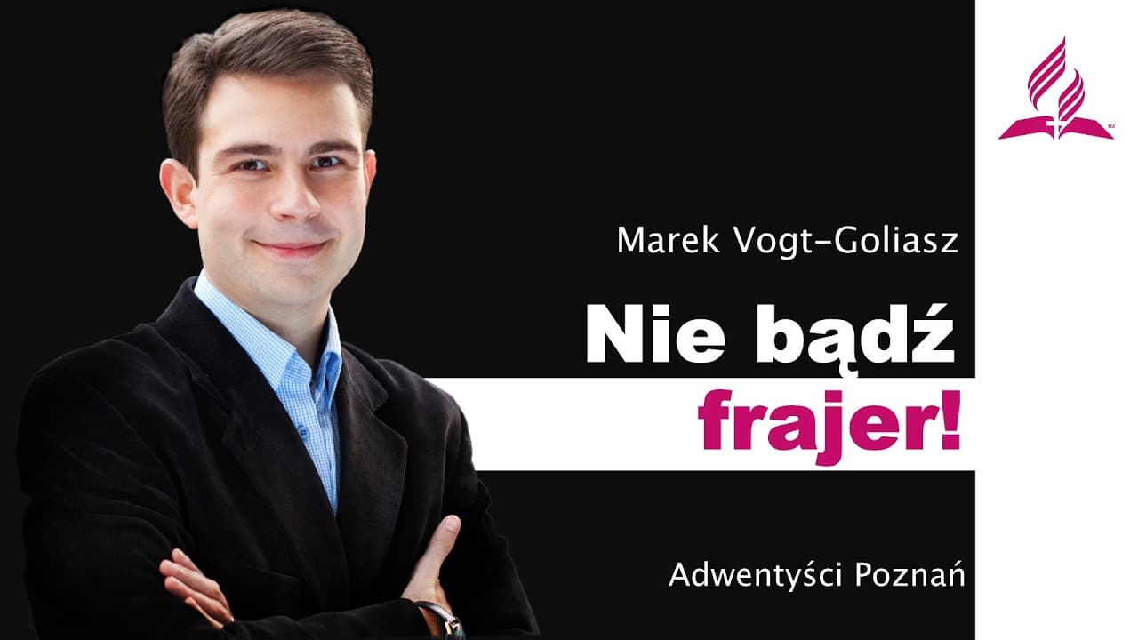 Nie bądź frajer!  | Marek Vogt Goliasz – Kazanie - live 2026 08 22