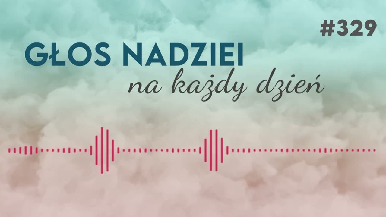PRAWIE POSŁUSZNY | GŁOS NADZIEI na każdy dzień #329