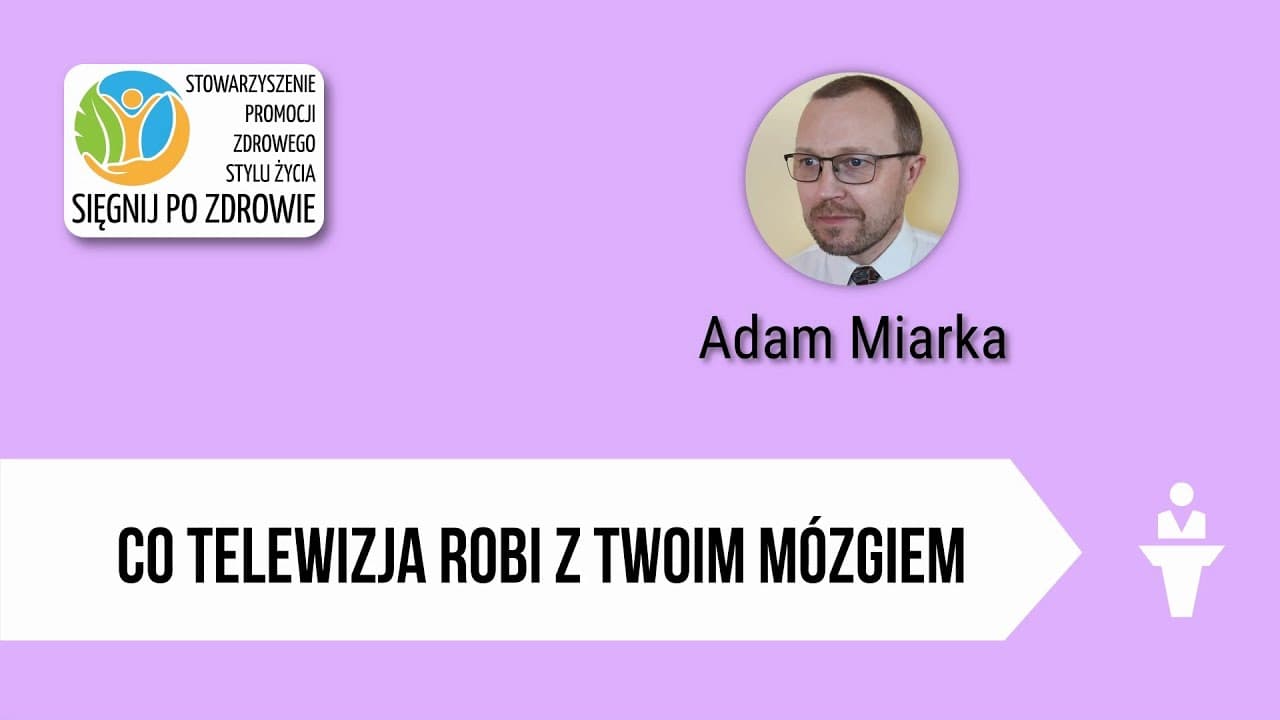 Co telewizja robi z Twoim mózgiem