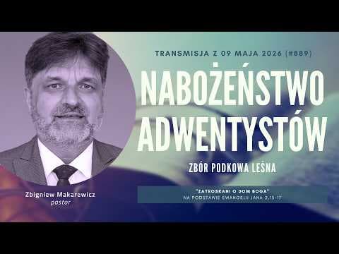 Nabożeństwo Adwentystów - Podkowa Leśna (260509-#889)