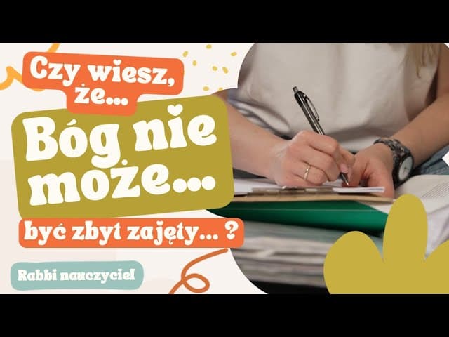 Bóg nie może być zbyt zajęty- Rabbi Nauczyciel || Chrześcijańska rodzina