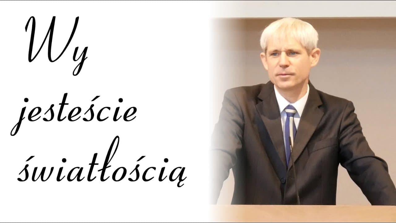 2019.02.23 Marek Kroczyk - Wy jesteście światłością...