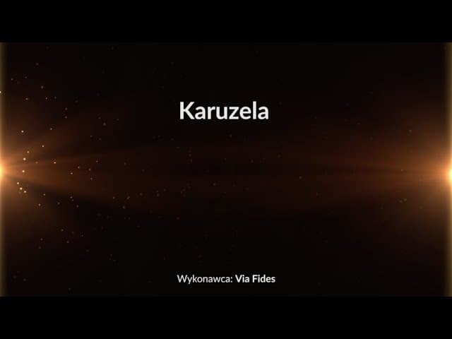 Karuzela - z tekstem i wokalem (Via Fides)
