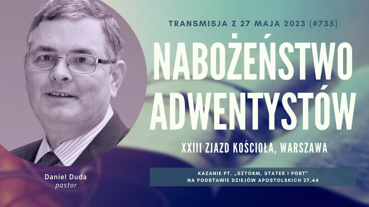 Nabożeństwo Adwentystów - Warszawa, XXIII Zjazd Kościoła (230527-#735)