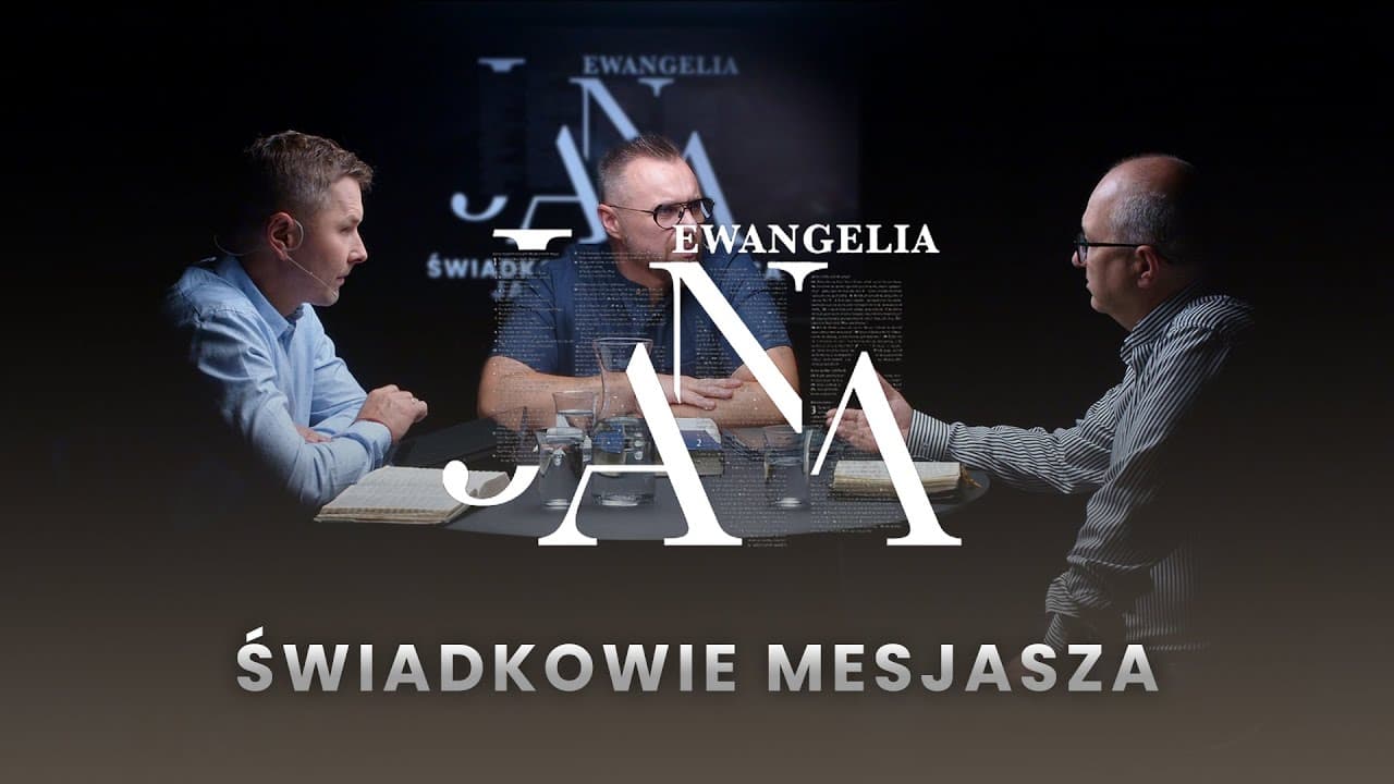 Świadkowie Mesjasza - Tematy w Ewangelii Jana (241026-4-#709)