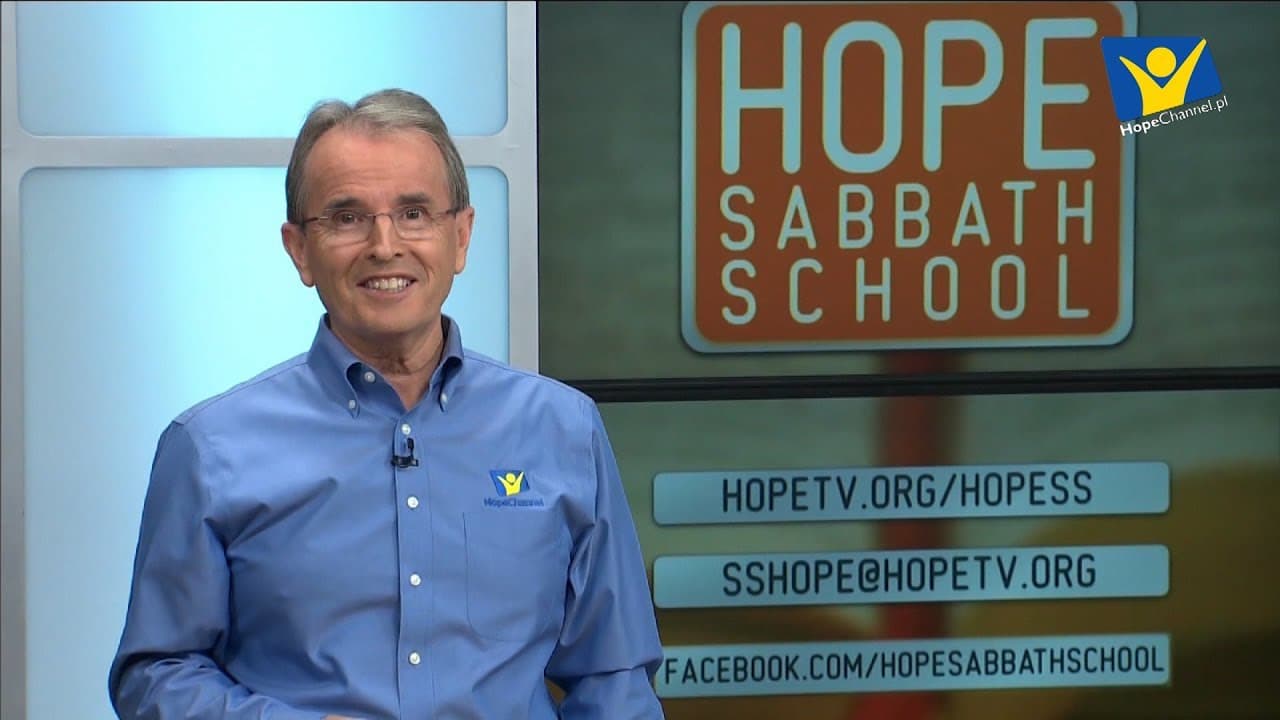Szkoła Sobotnia Hope Channel - Lekcja V (2 lutego 2019)