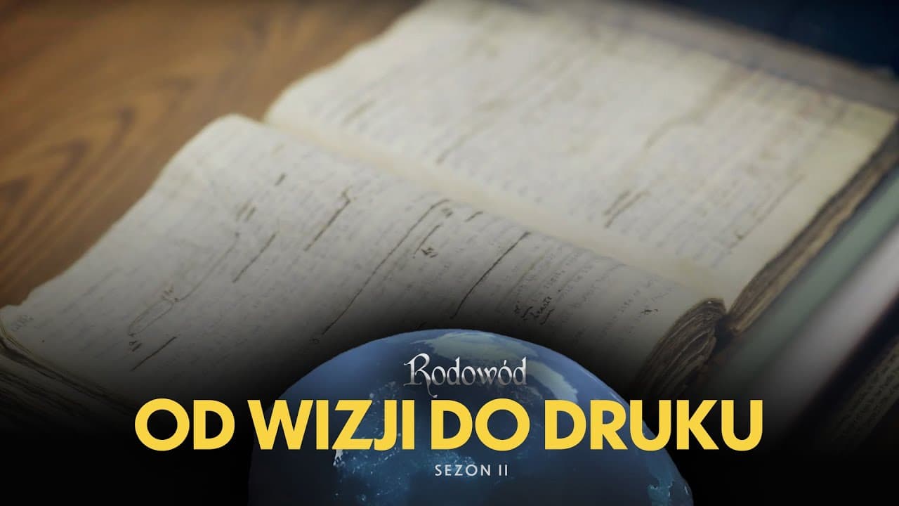 Od wizji do słowa drukowanego | Rodowód - sezon II (#41)