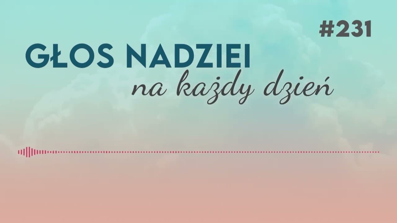 HENOCH | GŁOS NADZIEI na każdy dzień #231